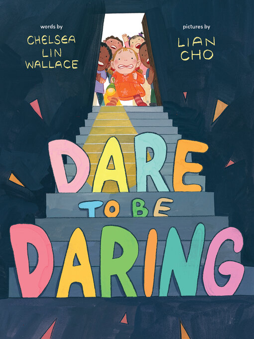 Title details for Dare to Be Daring by Chelsea Lin Wallace - Available